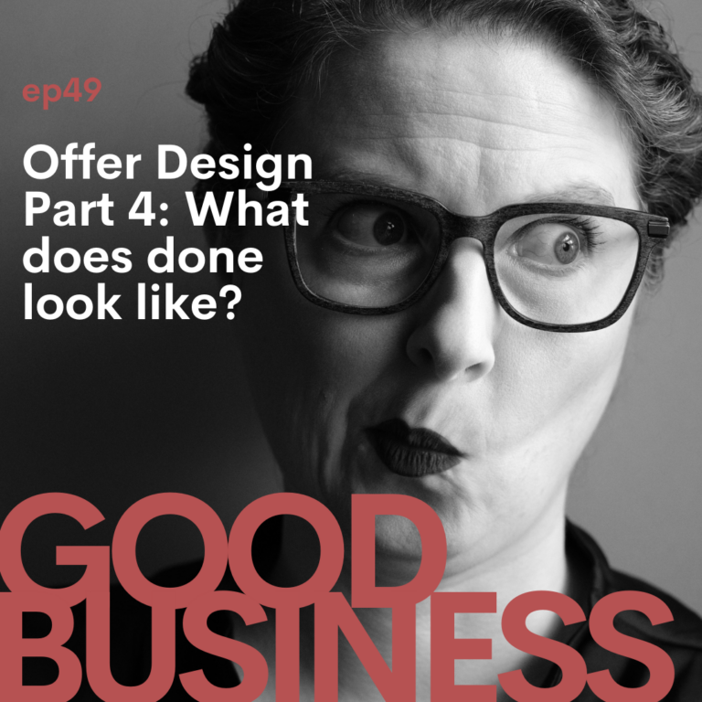 Offer Design Part 4: What does done look like? | GB49