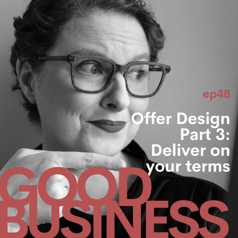 Offer Design Part 3: Delivery on your terms | GB48