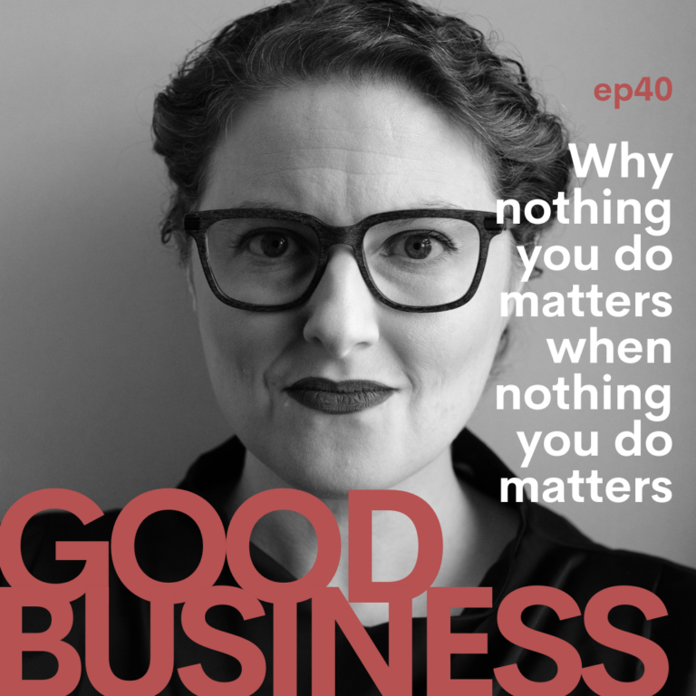 Why nothing you do matters when nothing you do matters | GB40