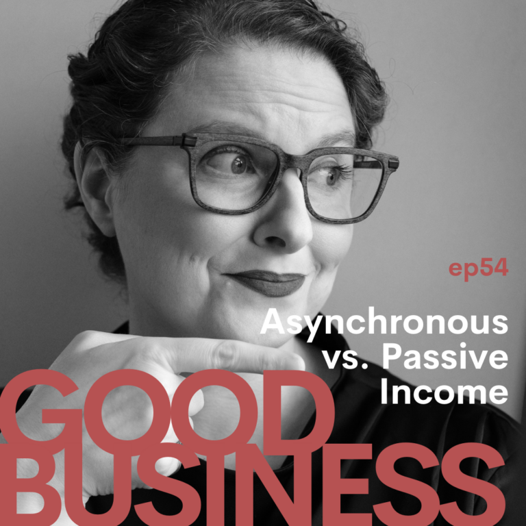 Asynchronous Income vs Passive Income | GB54