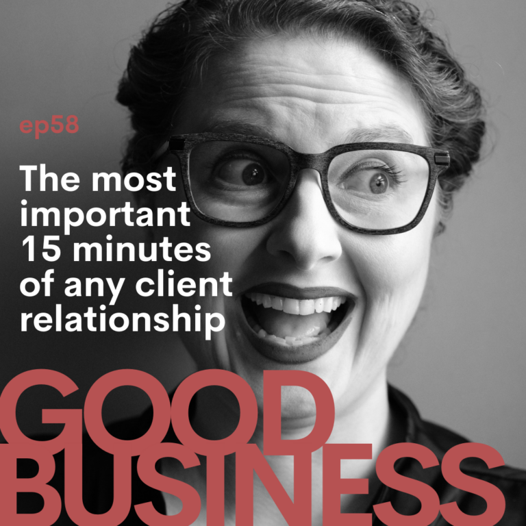The most important 15 minutes of any client relationship | GB58