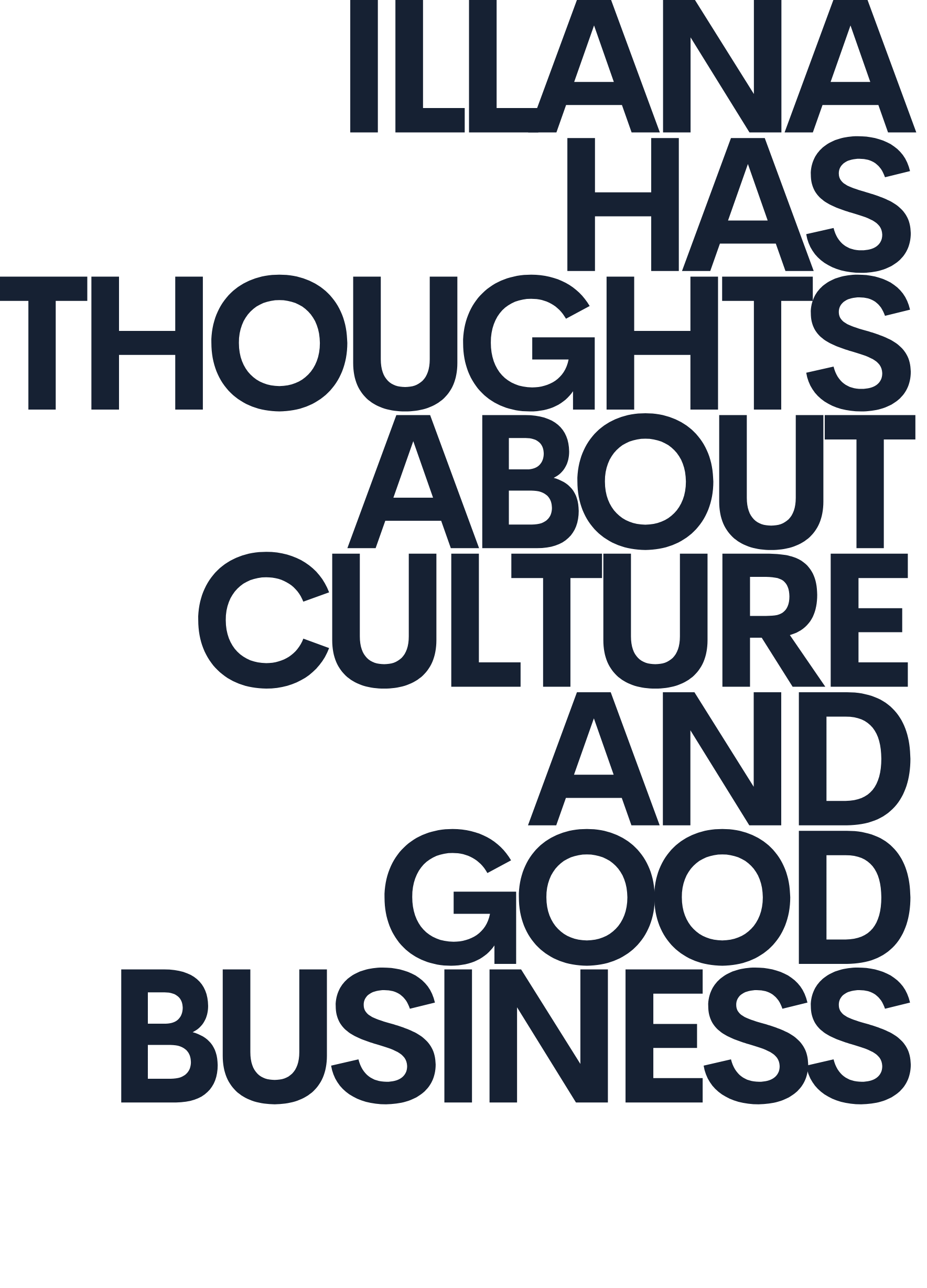 illana has thoughts about culture and good business